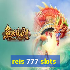 reis 777 slots