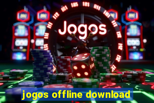 jogos offline download