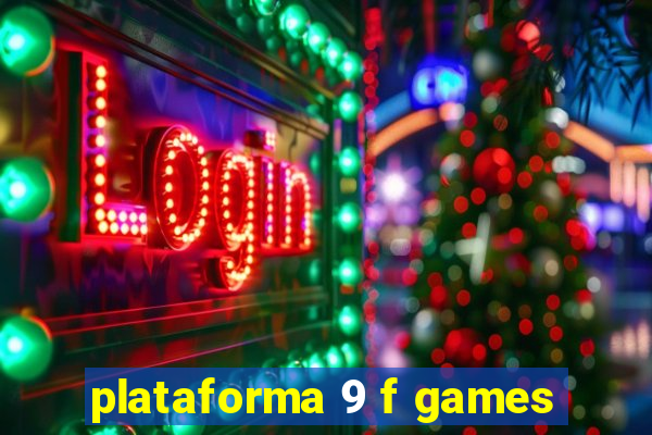 plataforma 9 f games