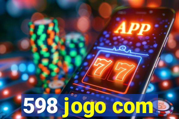 598 jogo com