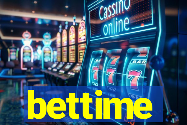 bettime