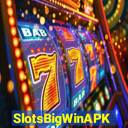 SlotsBigWinAPK