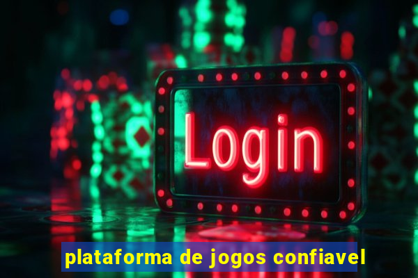 plataforma de jogos confiavel