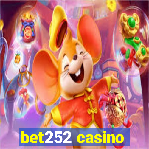 bet252 casino