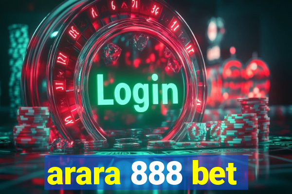 arara 888 bet