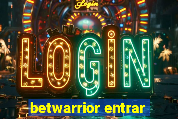 betwarrior entrar