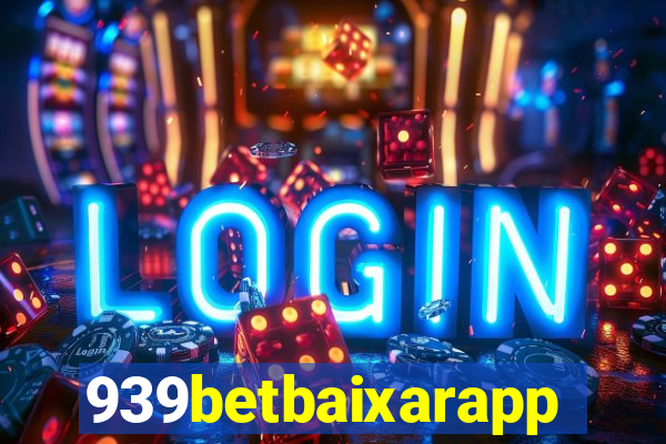 939betbaixarapp