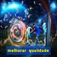 melhorar qualidade da foto online