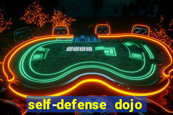 self-defense dojo secret apk