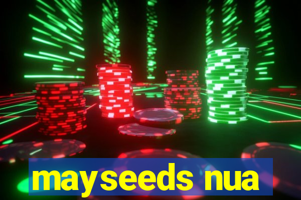 mayseeds nua