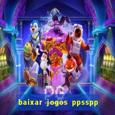 baixar jogos ppsspp para android