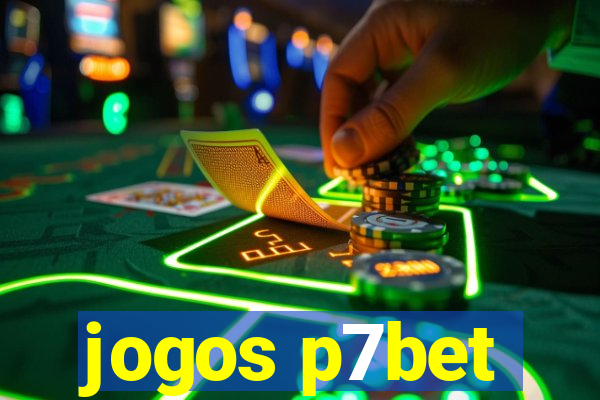 jogos p7bet