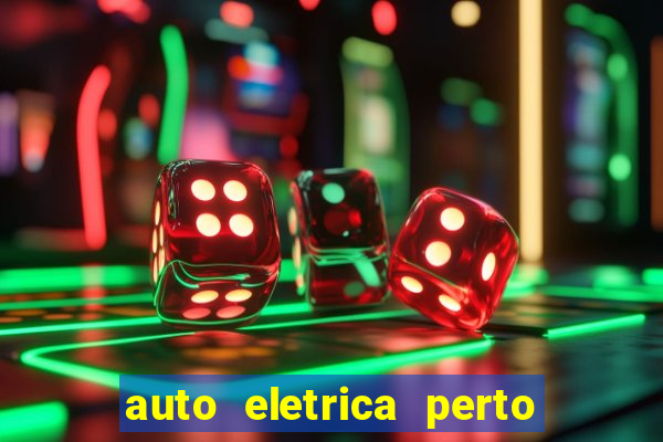 auto eletrica perto de mim