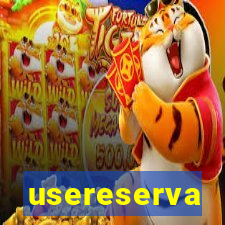 usereserva