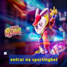 entrar na sportingbet