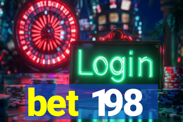 bet 198