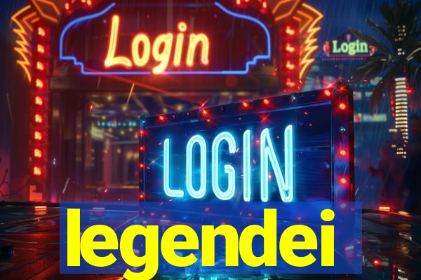 legendei