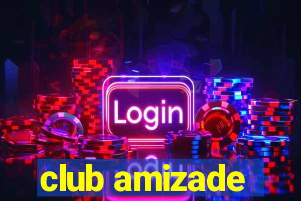 club amizade