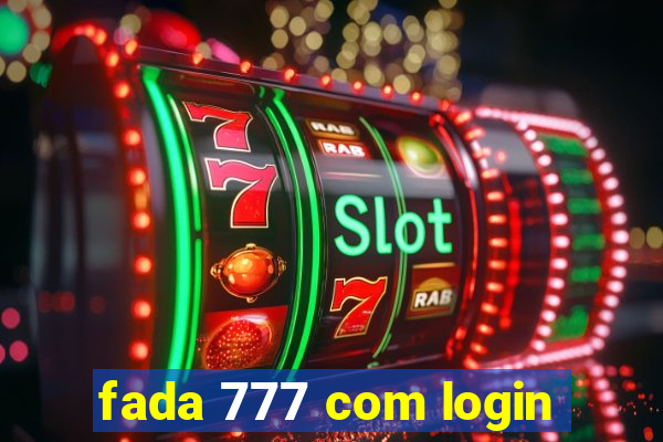 fada 777 com login