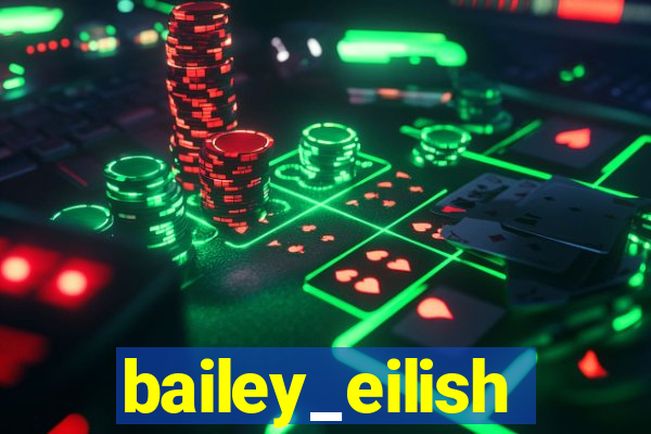 bailey_eilish