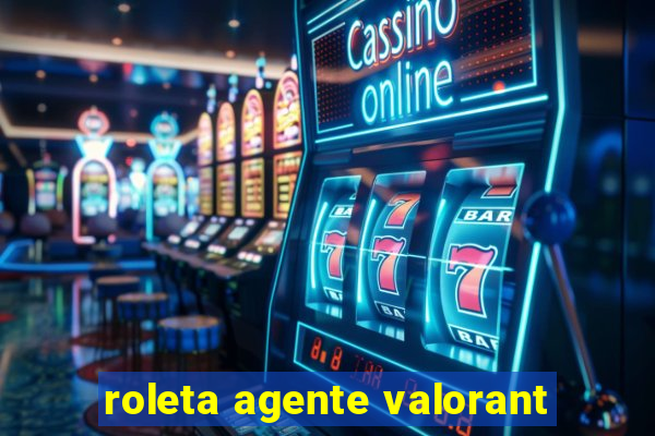 roleta agente valorant