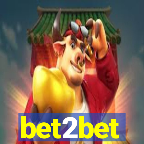 bet2bet