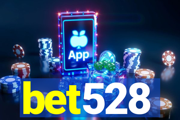 bet528