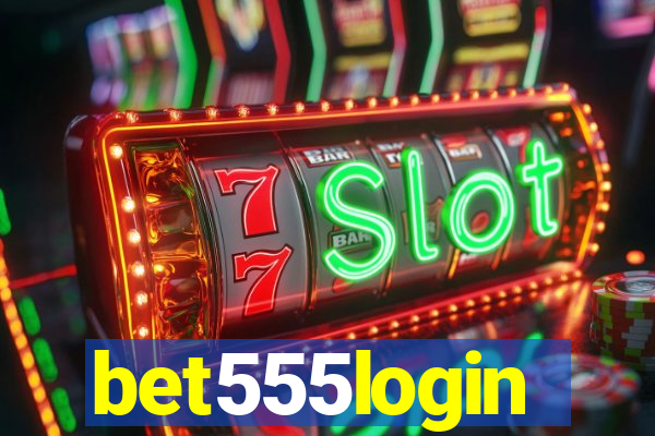 bet555login