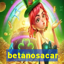 betanosacar