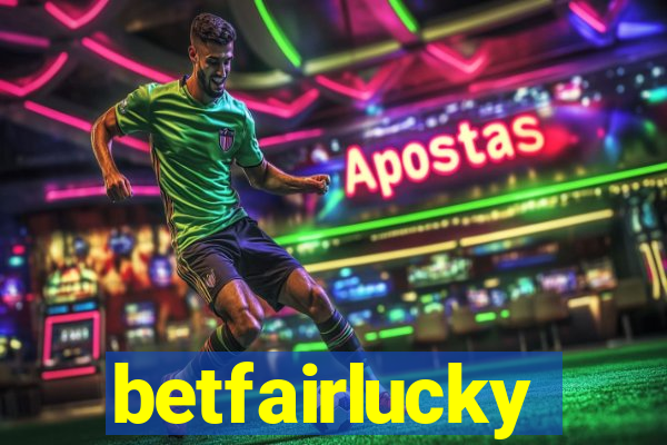 betfairlucky