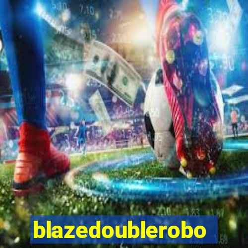 blazedoublerobo