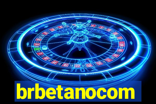 brbetanocom