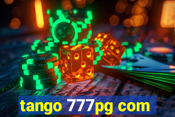 tango 777pg com