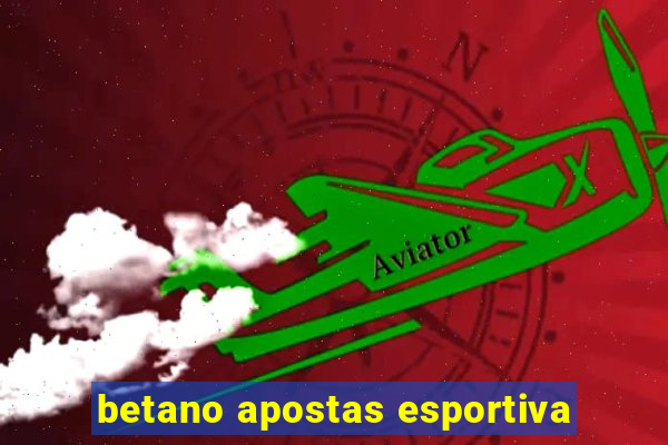 betano apostas esportiva