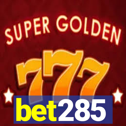 bet285