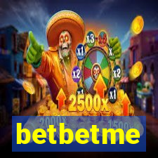 betbetme