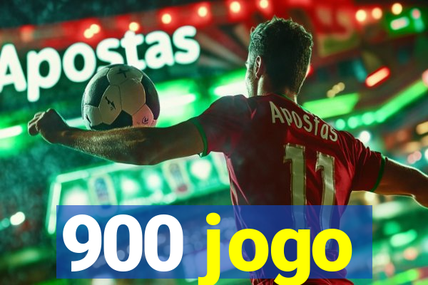 900 jogo