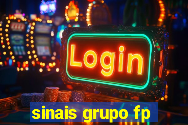 sinais grupo fp