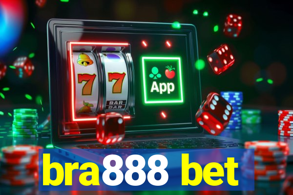 bra888 bet