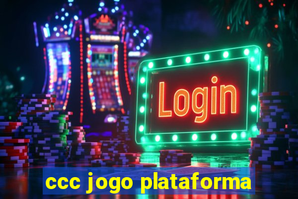 ccc jogo plataforma