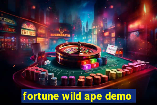 fortune wild ape demo