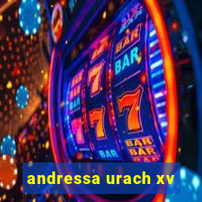 andressa urach xv