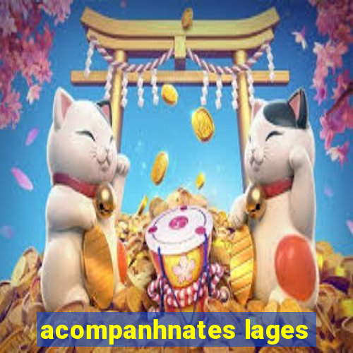 acompanhnates lages