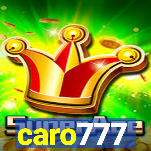 caro777