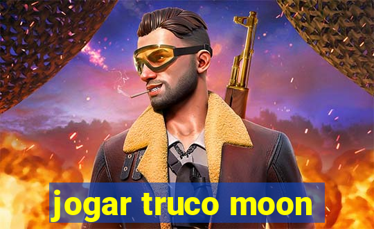 jogar truco moon