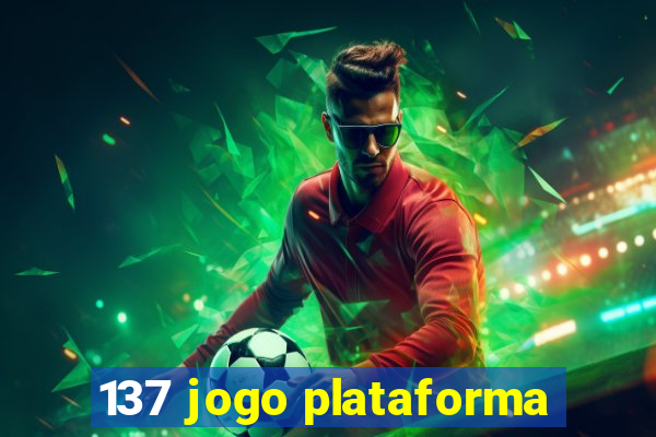 137 jogo plataforma