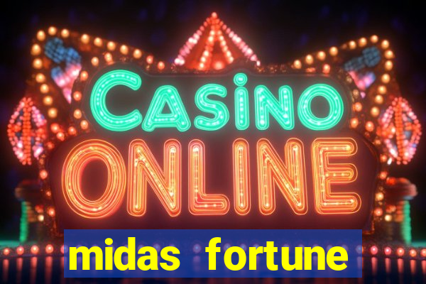 midas fortune minutos pagantes