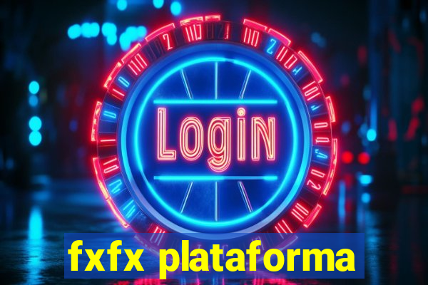 fxfx plataforma