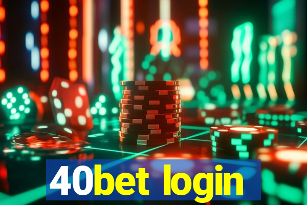 40bet login