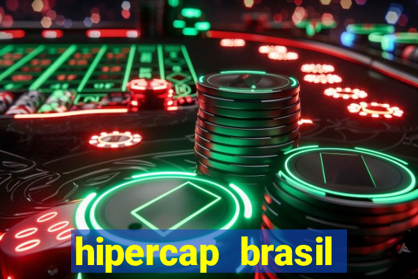 hipercap brasil como funciona